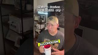 Things Senior NCO’s will say army veteran military funny comedy [upl. by Agosto144]