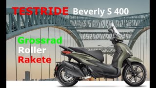 Testride Piaggio Beverly S 400  Grossrad Roller Rakete [upl. by Brote]