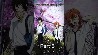 Soukoku school story part 5 shorts anime cosplay [upl. by Aivartal]