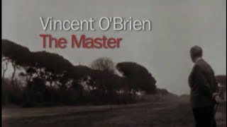 Vincent OBrien Documentary Racing Legend [upl. by Ardnasak]