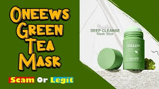 Oneews Reviews  Oneews Green Tea Mask scam explained [upl. by Odab]