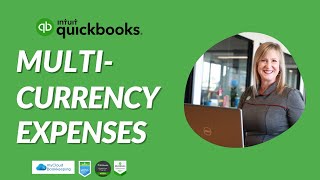 MultiCurrency Suppliers and Credit Cards in QuickBooks Online  My Cloud Bookkeeping [upl. by Molly843]