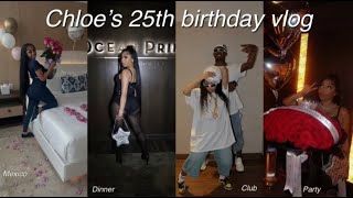 CHLOES 25TH BIRTHDAY VLOG [upl. by Huang]