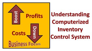 Understanding Computerized Inventory Control System [upl. by Dnomayd]