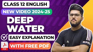 Deep water Class 12 flamingo English Easy Summary in Hindi 2025 board exams [upl. by Graner]