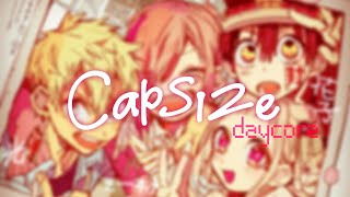 Capsize  DaycoreSlowed [upl. by Hametaf]