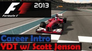 F1 2013 Career Young Driver Test Commentary S0 Scott Jenson [upl. by Nowtna625]