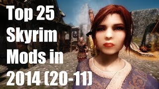 Top 25 Skyrim Mods in 2014 2011 [upl. by Allebasi]