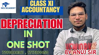 Class 11th  Accountancy  Depreciation in One Short  Face to Face Classes  By Anuj Sir [upl. by Aneger]