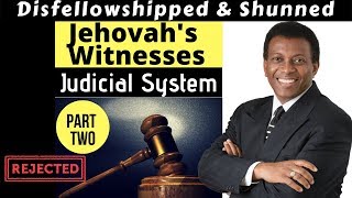 Jehovahs Witnesses Judicial Committees Part Two [upl. by Coffeng]