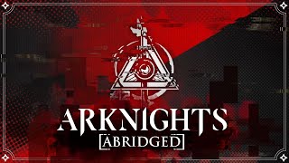 Arknights Abridged Operation Basepoints Full Cover [upl. by Merkle]