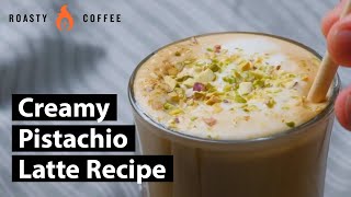 Creamy Pistachio Latte Recipe [upl. by Anura]