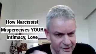 How Narcissist Misperceives YOUR Intimacy Love with Conor Ryan Eyes Wide Open EXCERPT [upl. by Adamo684]