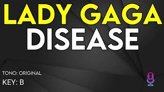 Lady Gaga  Disease  Karaoke Instrumental [upl. by Morganstein]