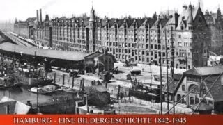 Hamburg  Eine Bildergeschichte 1842  1945 [upl. by Corbie]