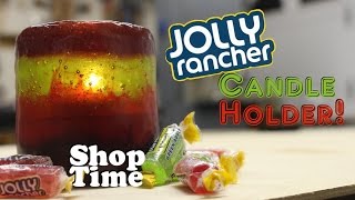 Jolly Rancher Candle Holder [upl. by Zobe]