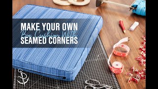 How to Make a Box Cushion with Seamed Corners [upl. by Leinehtan]