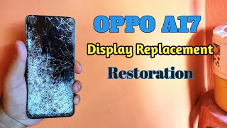 OPPO A17 Dissembly  Display Replacement  Waseef Official [upl. by Tshombe]