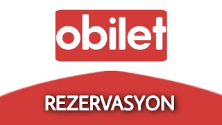 OBİLET Rezervasyon Nasıl Yapılır [upl. by Conger525]