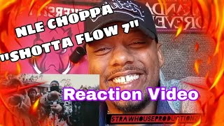 NLE CHOPPA quotSHOTTA FLOWquot REACTION VIDEO 😳😳 NLECHOPPA nlelive2332 [upl. by Gunzburg667]