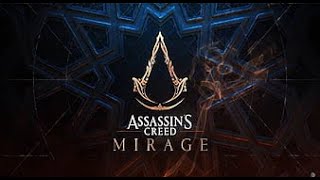 Assassin’s Creed Mirage [upl. by Atekehs937]