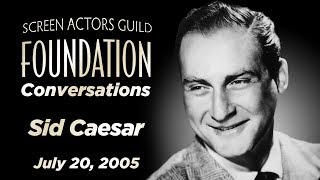 Sid Caesar Career Retrospective  SAGAFTRA Foundation Conversations [upl. by Monteria]