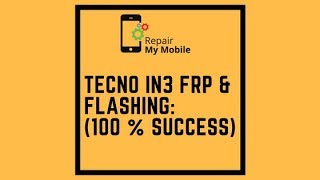 Tecno IN3 FRP Unlock done by Flashing Success [upl. by Wilen]