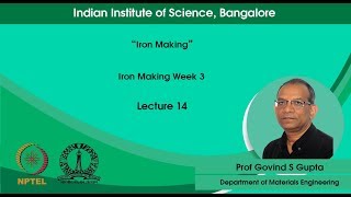 Iron Making Lecture 14 [upl. by Veedis]