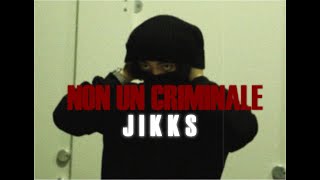 JIKKS  NON UN CRIMINALE  OFFICIAL MUSIC VIDEO [upl. by Volotta]