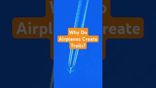 The 2024 Guide to Understanding Airplane Trails in Minutes [upl. by Louisette285]