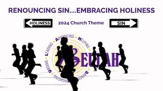 2024 Church Theme  Renouncing Sin amp Embracing Holiness [upl. by Anaik]