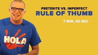 Spanish Past Tense Preterite Vs Imperfect Rule of Thumb [upl. by Marutani]