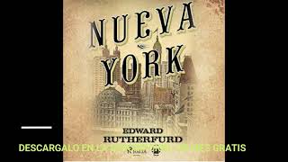 NUEVA YORKaudiolibroEDWARD RUTHERFURD [upl. by Remot]