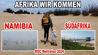 Mit MSC in Namibia und Südafrika 🛳️ MSC Weltreise 2024 mit der MSC Poesia 012 [upl. by Yseult509]