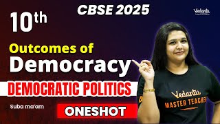 Outcomes of Democracy Oneshot  Class 10 Democratic Politics  CBSE 2025  Suba maam [upl. by Yebot315]