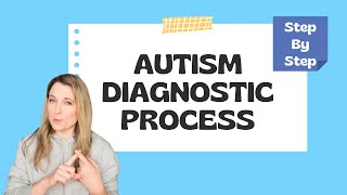 Adult Autism Diagnostic Process StepbyStep ✏️ Do 👉THIS 👈 Before You Go [upl. by Clardy]