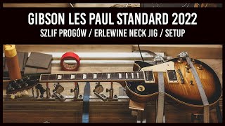 Gibson Les Paul Standard  Szlif Progów  Erlewine Neck Jig [upl. by Hayarahs945]