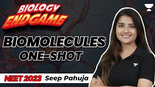 Biomolecules Part 1  Biology Endgame  NEET 2023  Seep Pahuja [upl. by Neddy]