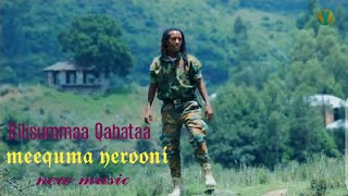 Bilisummaa Qabataa Meequma yerooni new oromo music 2020 [upl. by Adnawuj]