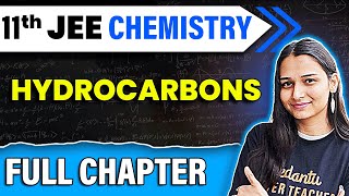 Hydrocarbons in One Shot  Class 11 Chemistry Chapter 9  JEE 2025 Chemistry  Shilpi Mam [upl. by Zitvaa39]