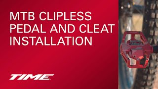 TIME MTB Clipless Pedal and Cleat Installation [upl. by Annol589]