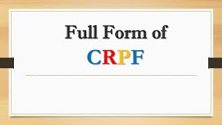 Full Form of CRPF  Did You Know [upl. by Aiekam]