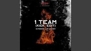 1 Team Kick Edit [upl. by Nnayrb513]