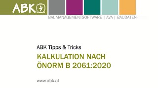 TippsampTricks Kalkulation nach ÖNORM B 20612020 [upl. by Thorwald]