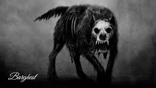 Barghest [upl. by Burrus]