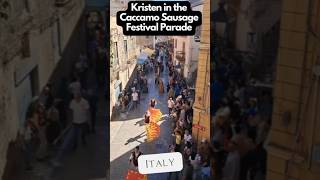 I Was In The Caccamo Sausage Festival Parade In Sicily [upl. by Ataga]