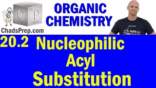 202 Nucleophilic Acyl Substitution  Organic Chemistry [upl. by Carrissa]