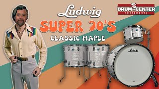 New DCP Exclusive Super 70s Ludwig Drum Sets [upl. by Drain]