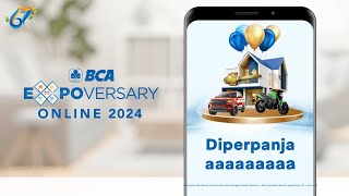 BCA Expoversary Online 2024 Diperpanjaaang 📣‼️ [upl. by Kauffman]