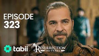 Resurrection Ertuğrul  Episode 323 [upl. by Narak743]